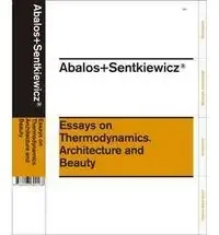 Abalos+sentkiewicz essays on thermodynamics