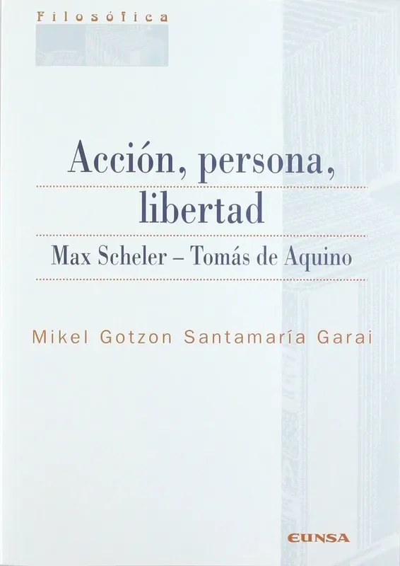 Acción, persona, libertad. – Blau Press