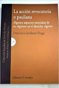 Accion revocatoria o pauliana,la – Blau Press