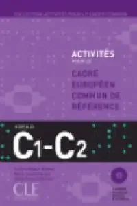 Activites pour le cadre europeen de reference c1-c2 – Blau Press