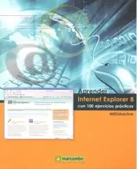 Aprender Internet Explorer 8 con 100 ejercicios prácticos – Blau Press