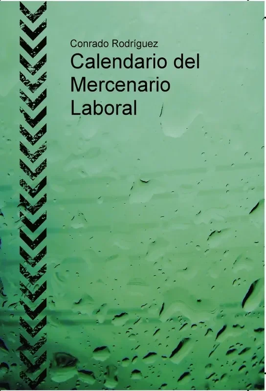 Calendario del Mercenario Laboral