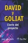 David y Goliat. Cierre del proyecto – Blau Press