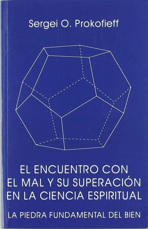 El encuentro con el mal y su superación en la ciencia espiritual