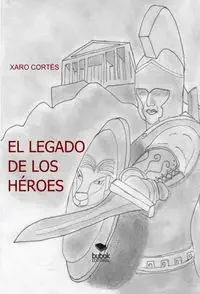 El legado de los hÉroes