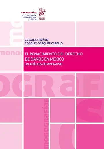 El Renacimiento del derecho de daños en mexico