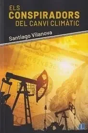 Els conspiradors del canvi climatic