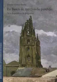 En busca de mi Oviedo perdido