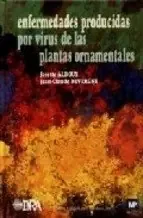 Enfermedades producidas por virus de las plantas ornamentales – Blau Press
