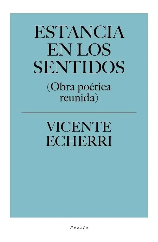 Estancia en los sentidos