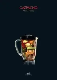 Gazpacho (Tapa Dura) – Blau Press