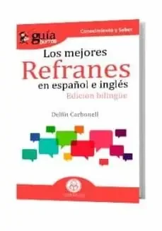 GuíaBurros Los mejores refranes en español e inglés
