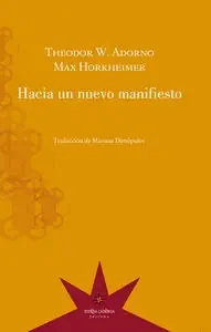 Hacia un nuevo manifiesto