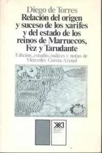 Relación del origen y suceso de los xarifes y del estado de los reinos de Marruecos, Fez y Tarudante – Blau Press