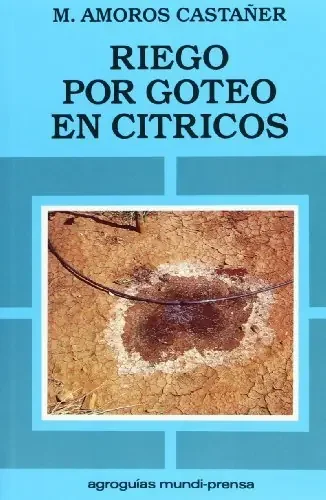 Riego por goteo en cítricos – Blau Press