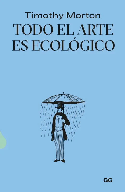 Todo el arte es ecologico