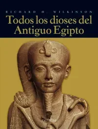 Todos los dioses del Antiguo Egipto – Blau Press