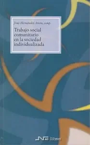 Trabajo social comunitario en la sociedad individualizada – Blau Press